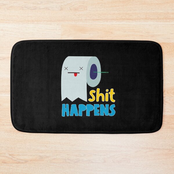 Item preview, SHIT HAPPENS designed and sold by MallsD.