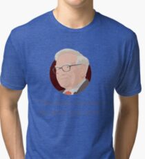 Warren Buffett quote Tri-blend T-Shirt