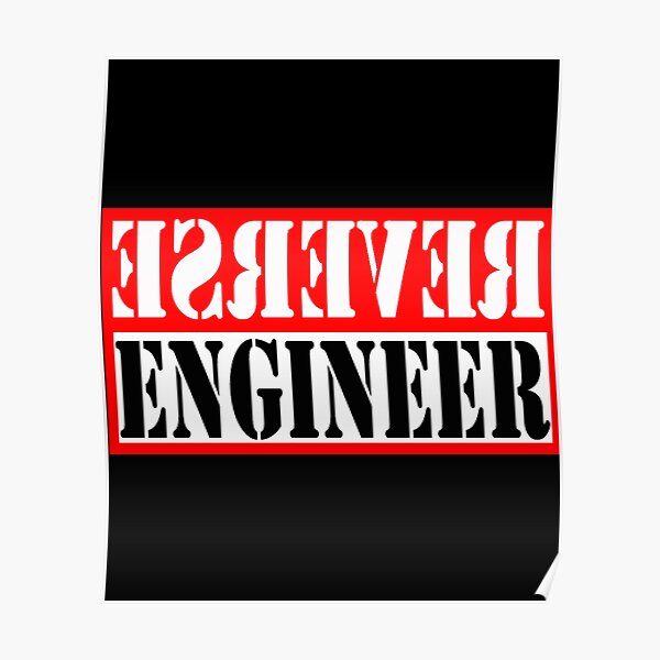 Reverse Engineer Red on black Poster