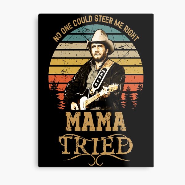 Mens My Favorite Merle Haggard Mama Tried Metal Print