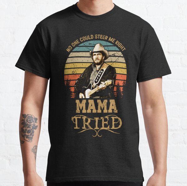 Mens My Favorite Merle Haggard Mama Tried Classic T-Shirt