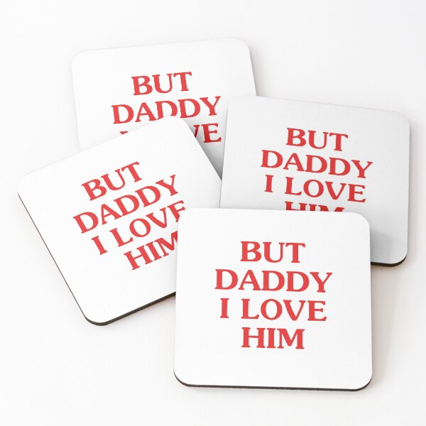 Item preview, But Daddy I Love Him designed and sold by dreamy11.
