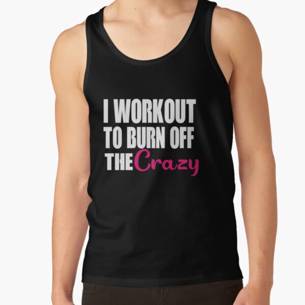 I Do Yoga to Burn off the Crazy, Yoga, Tank Top, Yoga Tank, Women, Workout  Tank, Gym Tank Top, Gift for Her, Ink and Quotes 