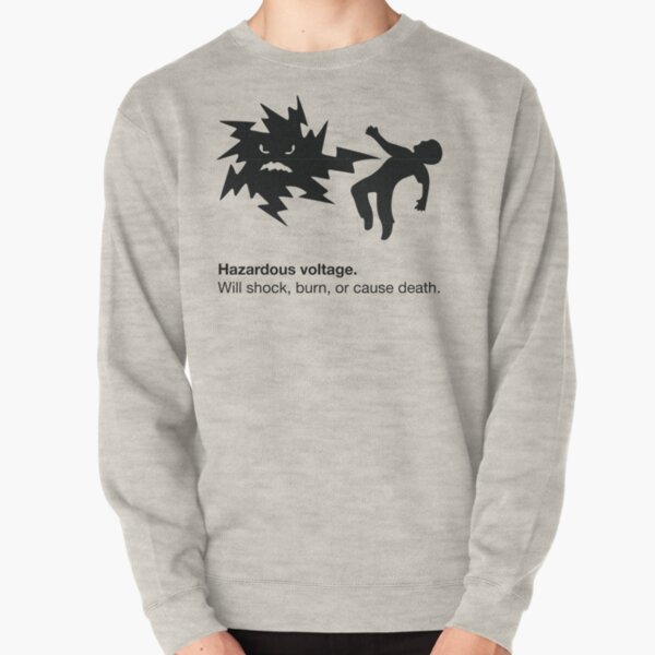 Hazardous Voltage Pullover Sweatshirt