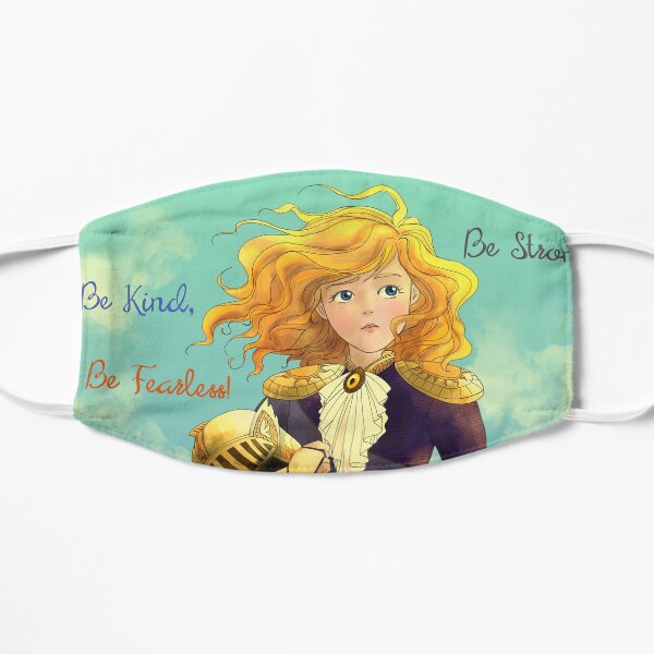 Be strong, be kind, be fearless Mask