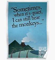 I can still hear the monkeys - Poster Poster