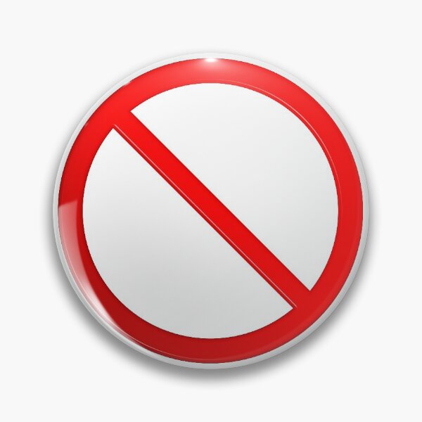 Item preview, Not Allowed Sign Blank designed and sold by MarkUK97.