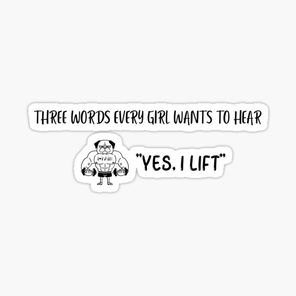 Yes, I lift! - Fun fitness wear Sticker