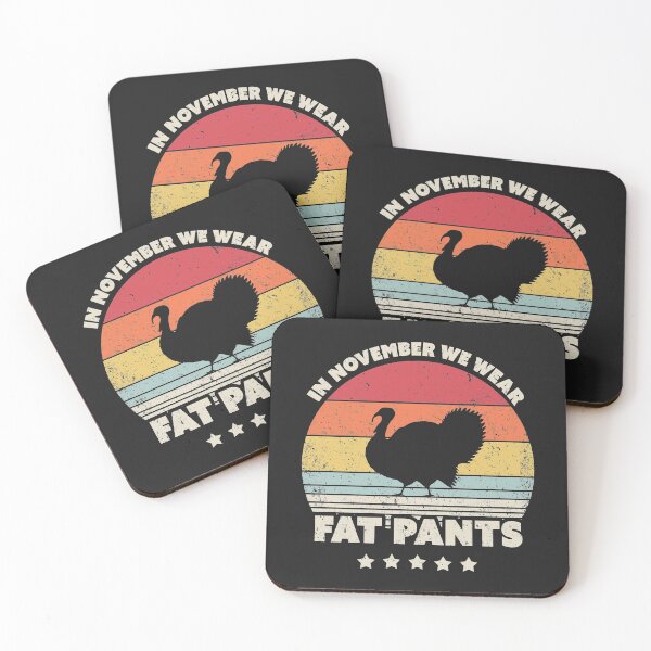 Item preview, In November We Wear Fat Pants Product. Retro Thanksgiving Print designed and sold by PackAPunch.