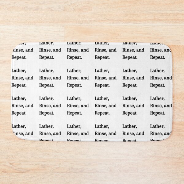 Item preview, Lather, Rinse, and Repeat  designed and sold by EnlightParis.