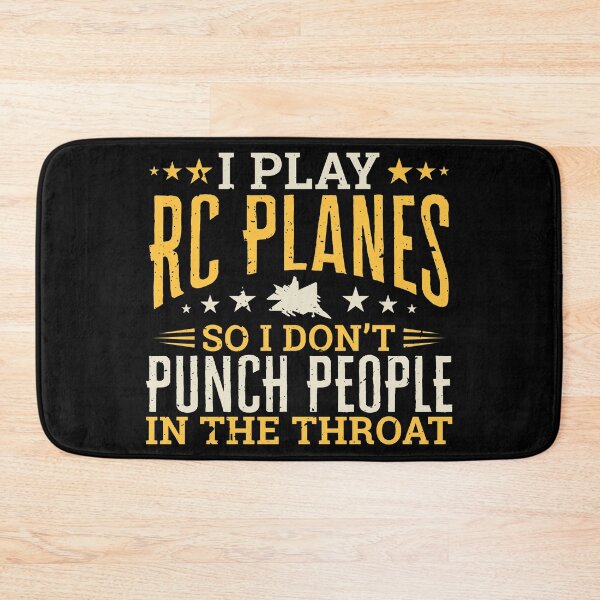 Item preview, I play RC Planes So I Don't Punch People In The Throat designed and sold by Orange Pieces.