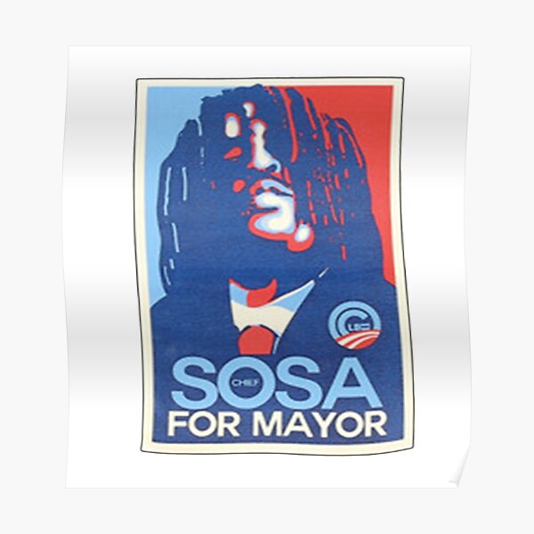 sosa for mayor  Poster