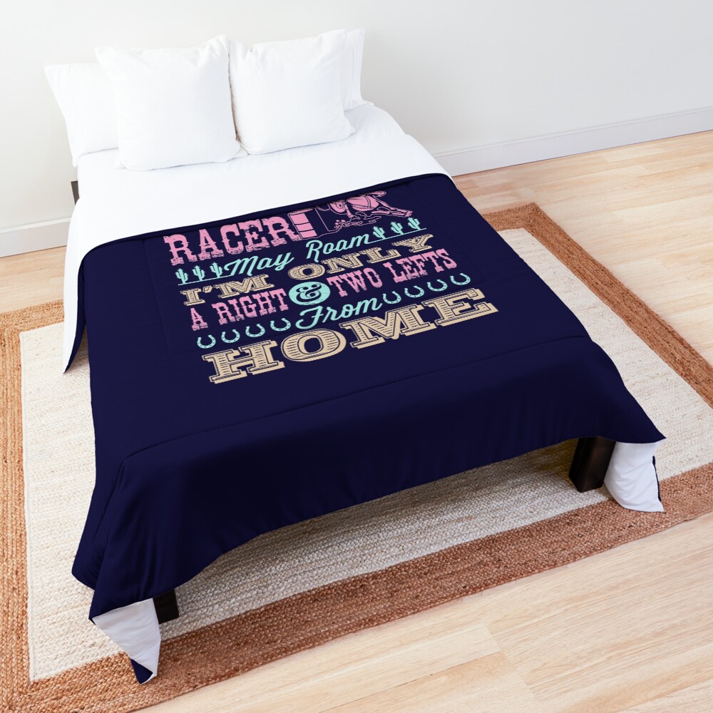 Barrel Racing Design Wherever This Barrel Racer May Roam Comforter