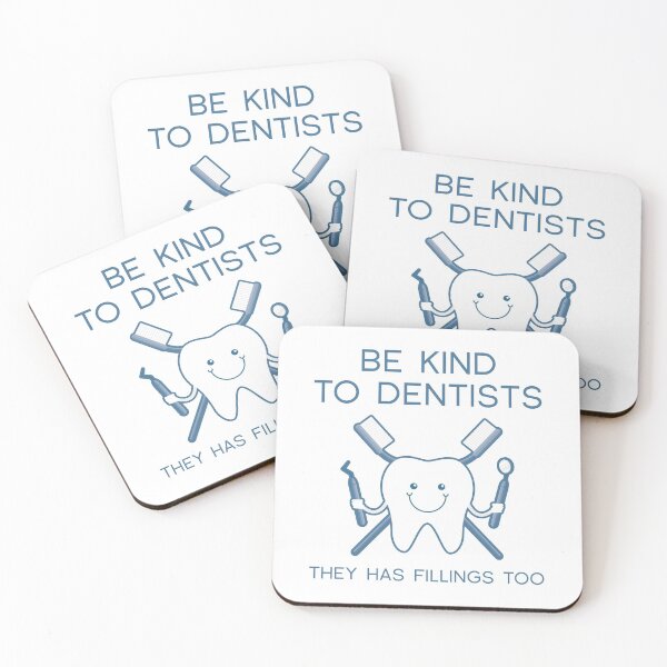 Item preview, Be Kind To Dentists designed and sold by LuckyFoxDesigns.