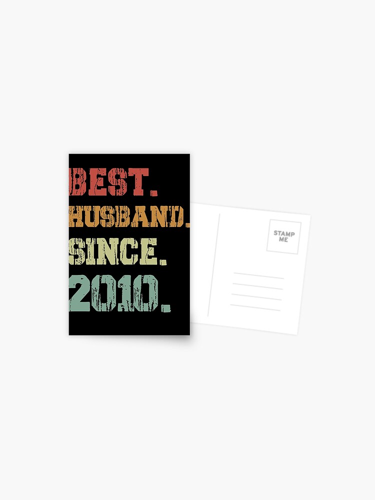 Best Husband Since 10 10th Anniversary Gift 10 Year Anniversary Tenth Anniversary Anniversary Husband Gift For Him Husband Shirt Postcard By Boujettioua1992 Redbubble
