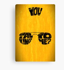 You talking to me? - Art print Canvas Print