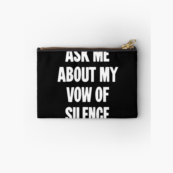 Item preview, Ask Me About My Vow of Silence designed and sold by Good-Looking Corpse.