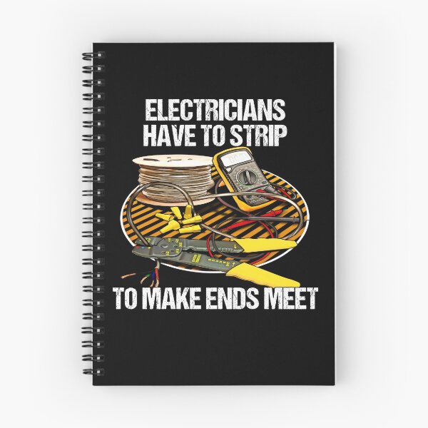 Item preview, Electricians Have To Strip Funny Humor Novelty  designed and sold by fantasticdesign.