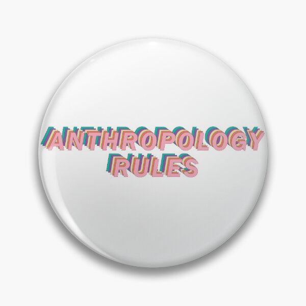 Item preview, Anthropology Rules designed and sold by mikaelawms.