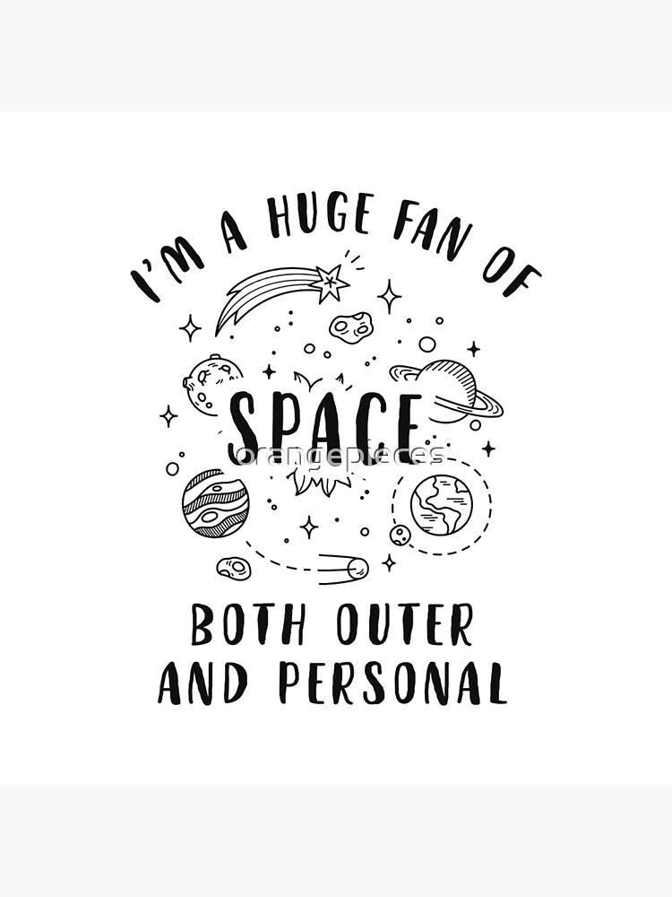 Huge Fan Of Space Both Outer & Personal Shirts Huge Fan Of Space Both Outer & Personal Shirts