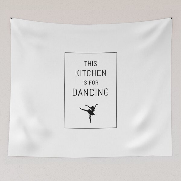 Item preview, This Kitchen is for Dancing designed and sold by hiunlimit.