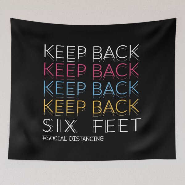 Item preview, keep back six feet #social distancing designed and sold by graphicmeyou.