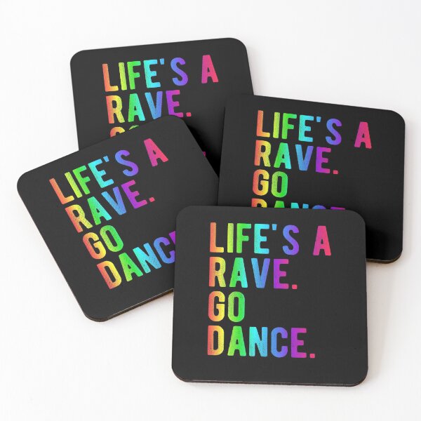 Item preview, Life's A Rave Go Dance Party Gift designed and sold by gvcepts.