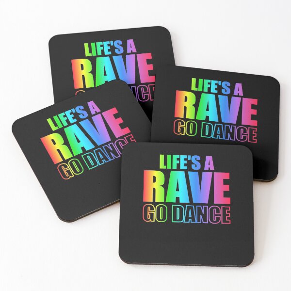 Item preview, Life's A Rave Go Dance Party Gift designed and sold by gvcepts.