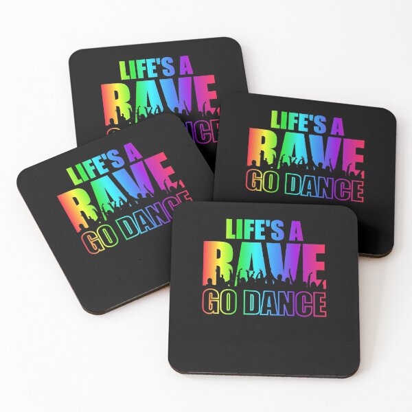 Item preview, Life's A Rave Go Dance Party Gift designed and sold by gvcepts.