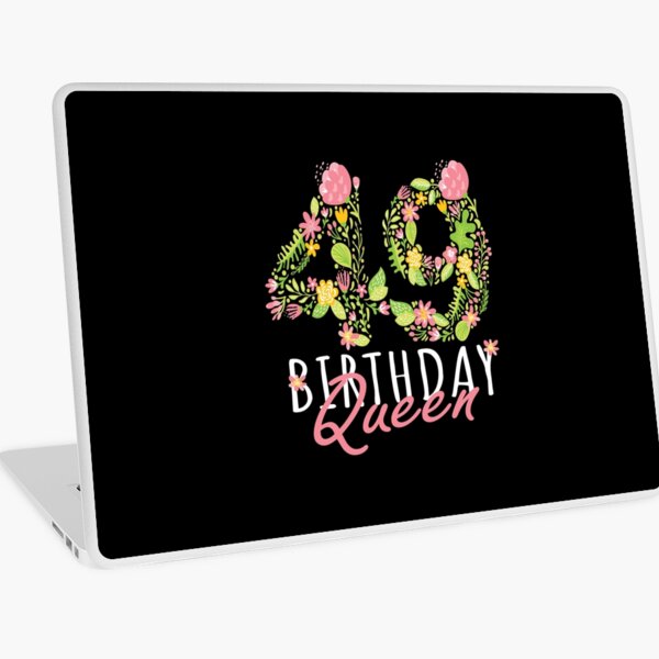 Skin Adhesive D Ordinateur Femmes 49 Ans Et Fabuleux Joyeux 49e Anniversaire Graphique Par Grabitees Redbubble