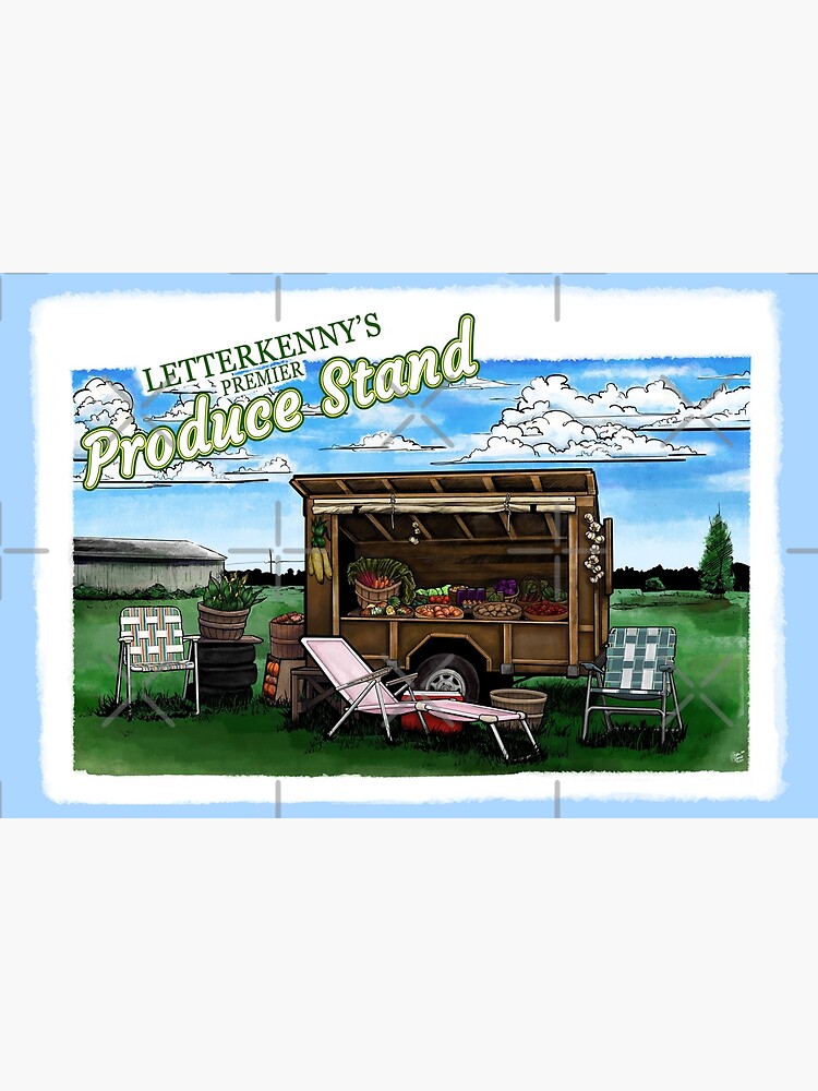 "Letterkenny's Premier Produce Stand" Poster for Sale by queenoftheBLAH