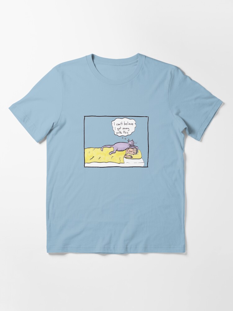 Alternate view of I can't believe I get away with this Essential T-Shirt