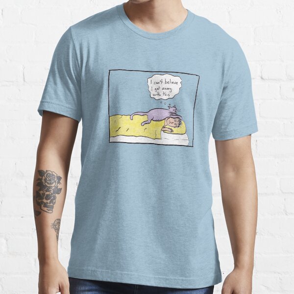 I can't believe I get away with this Essential T-Shirt