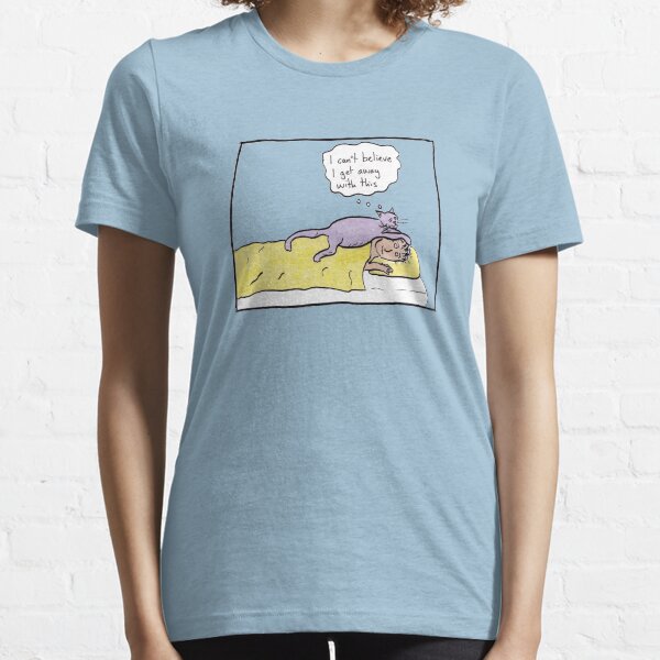 I can't believe I get away with this Essential T-Shirt