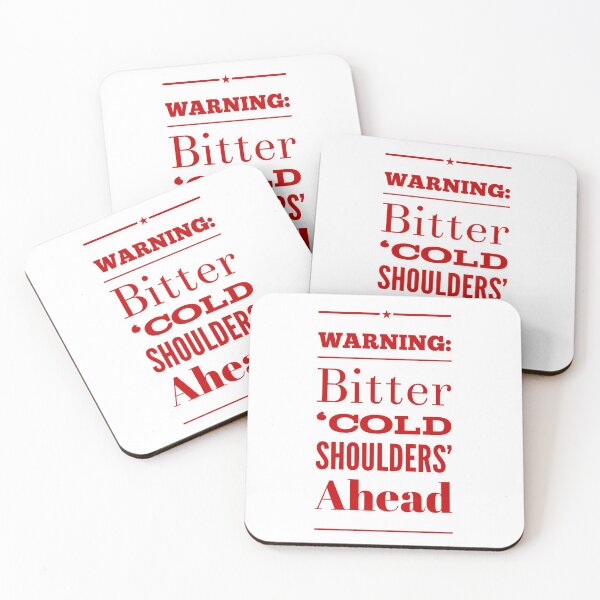 Item preview, Warning Bitter 'Cold Shoulders' Ahead designed and sold by OfferHeat.