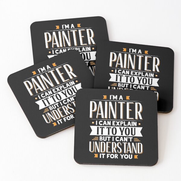 Item preview, Painter Gift Idea Can Explain It But Can't Understand For You designed and sold by Orange Pieces.