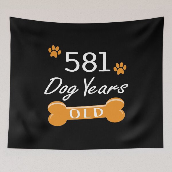 Item preview, 581 Dog Years Old Funny 83rd Birthday Puppy Lover graphic designed and sold by Grabitees.
