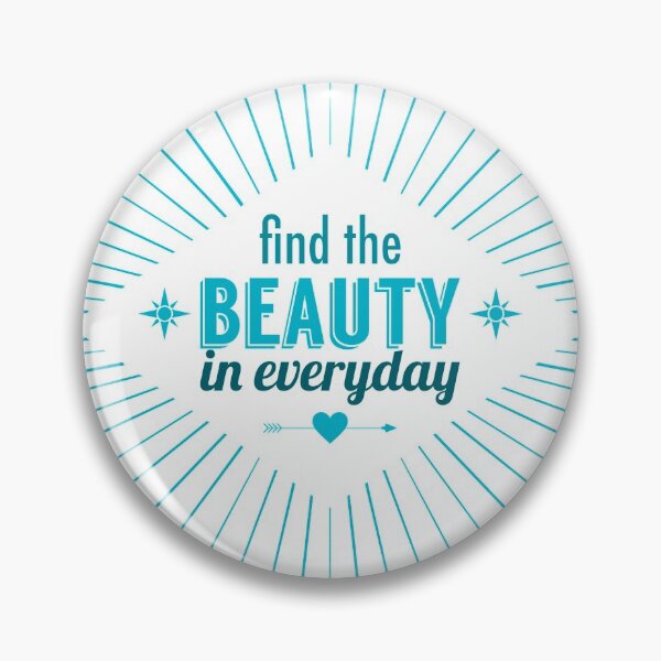 Item preview, Find the beauty in everyday designed and sold by bubbliciousart.