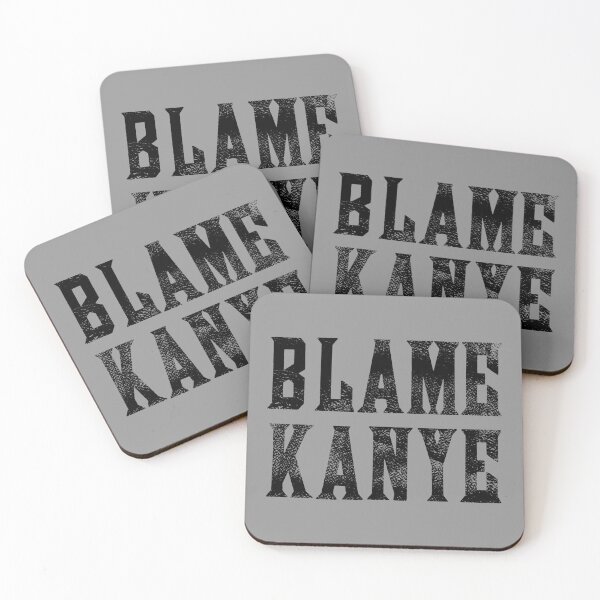 Item preview, Blame Kanye designed and sold by thegoodwordsco.