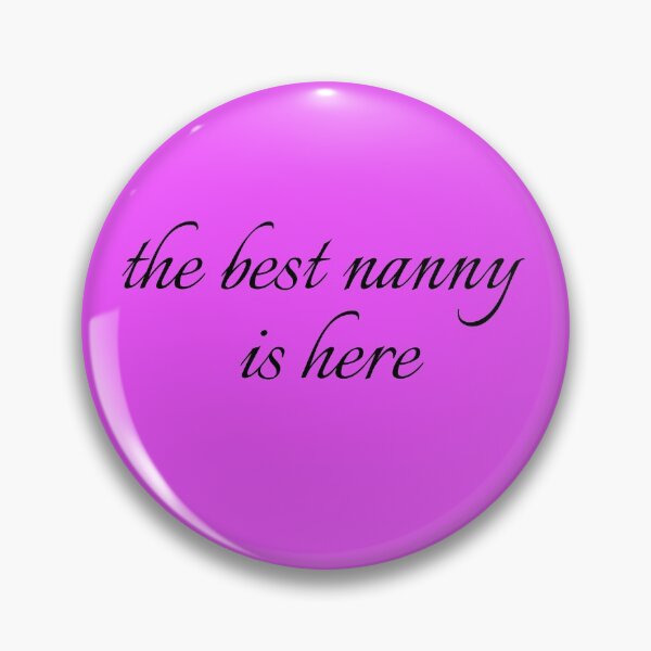 Item preview, The Best Nanny Is Here - Best Funny Nanny Gift | For BabySitter designed and sold by sviatos.