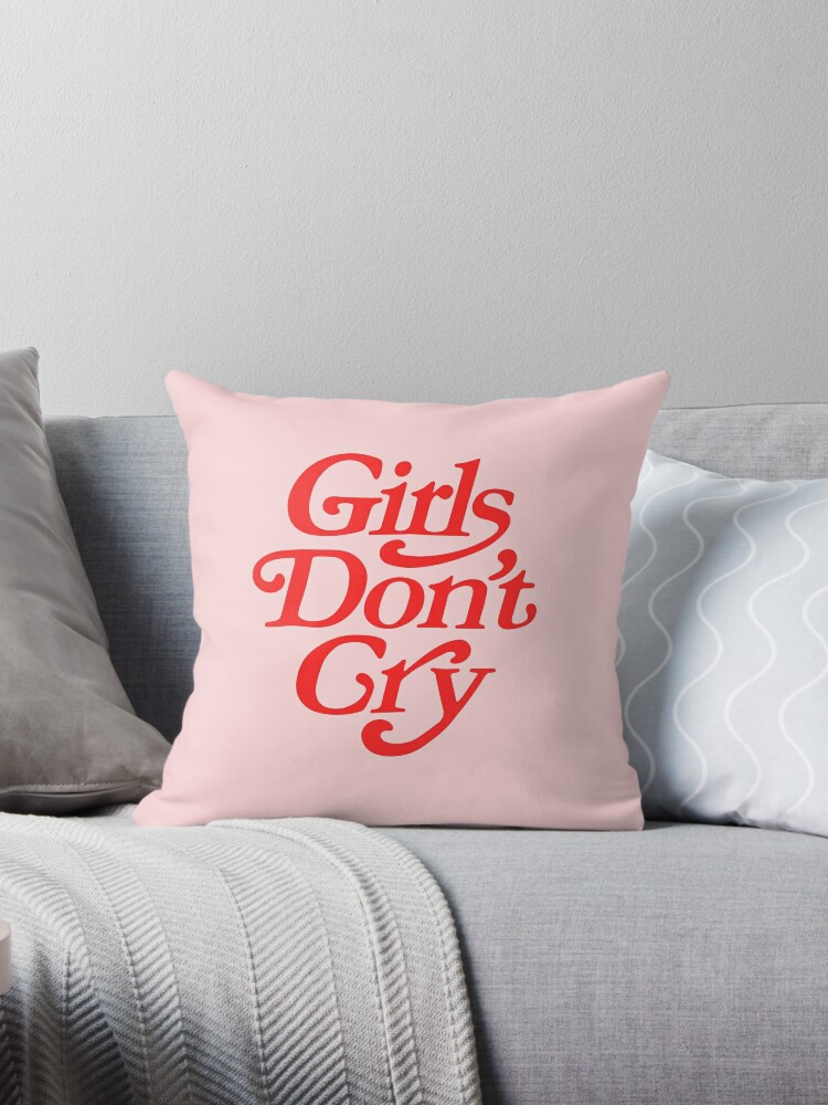 Girls Don't Cry | Pillow