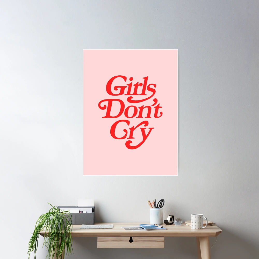 Girls Don't Cry