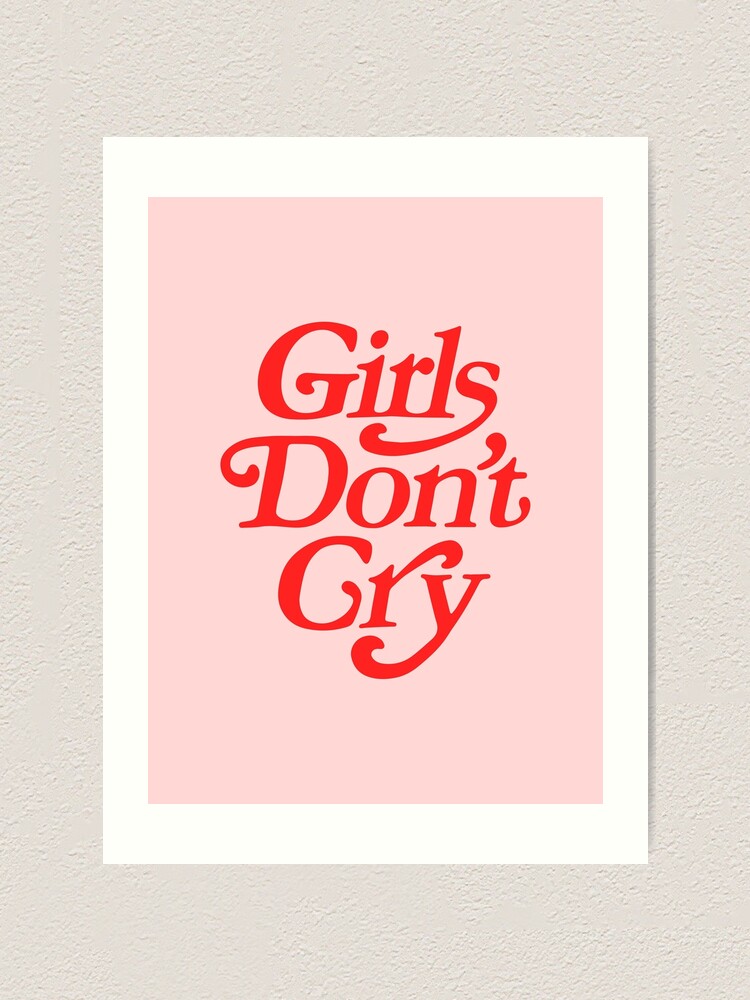 Girls Don't Cry