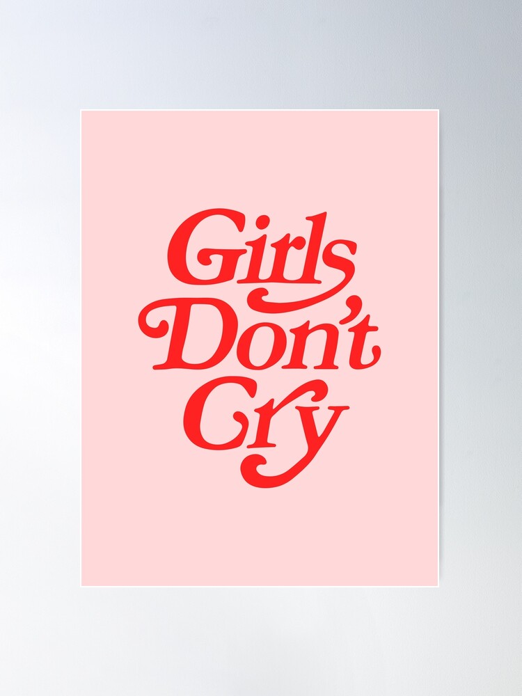 Girls Don't Cry | Poster