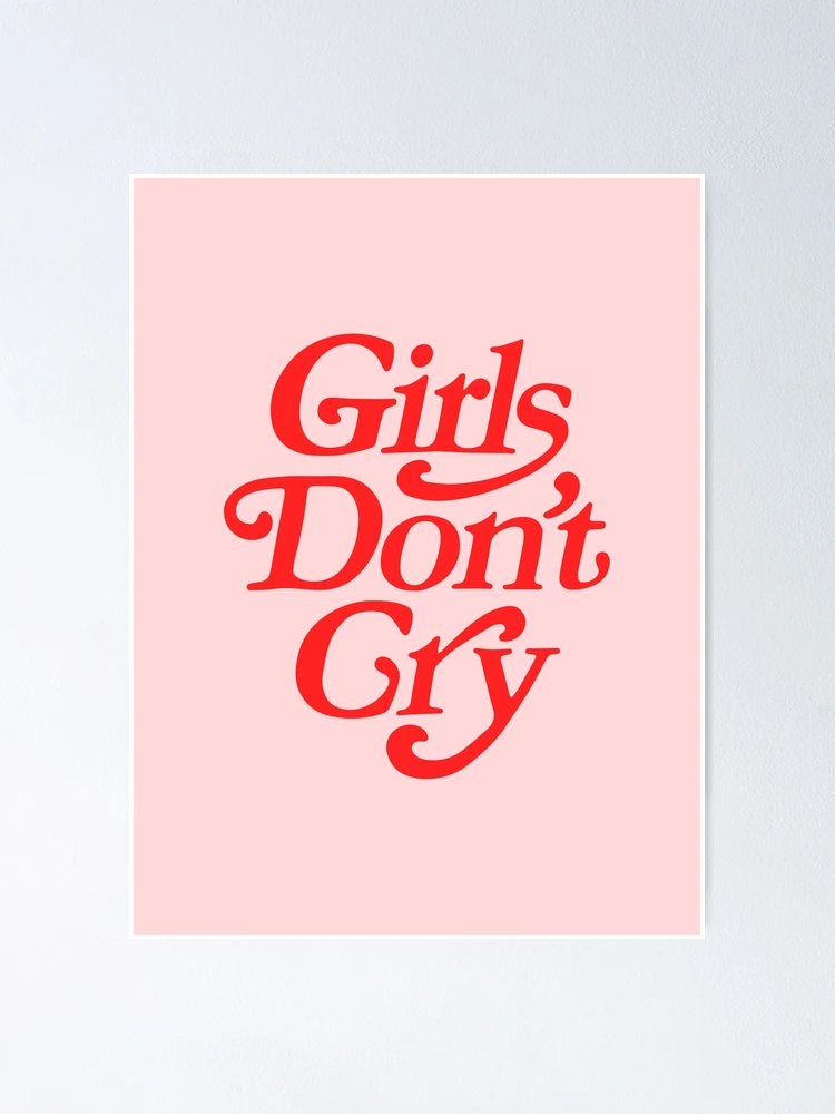 Girls Don't Cry