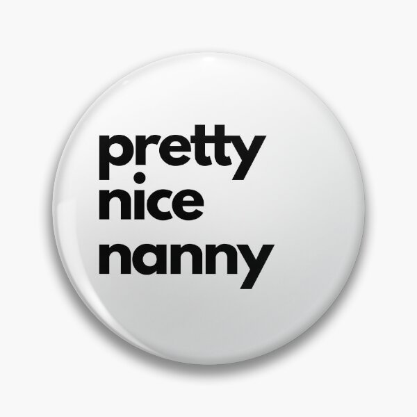Item preview, Pretty Nice Nanny - Best Funny Nanny Gift | For BabySitter designed and sold by sviatos.