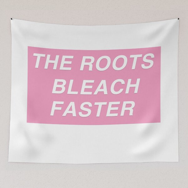 Item preview, The Roots Bleach Faster - Hairdresser Meme in Pink designed and sold by lalexguez.