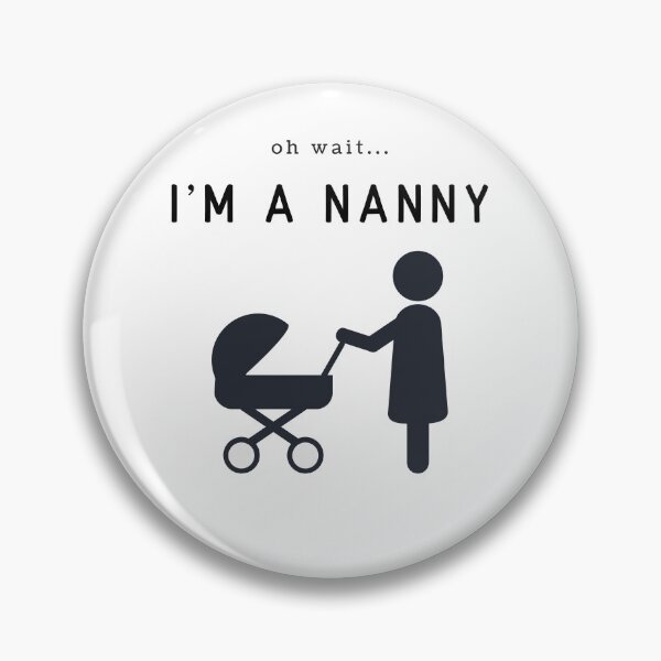 Item preview, Oh Wait, I'm a Nanny - Best Funny Nanny Gift | For BabySitter designed and sold by sviatos.