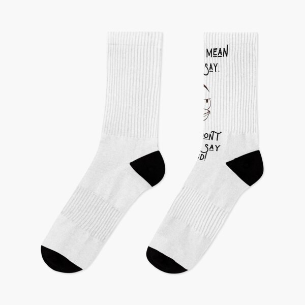 Item preview, I always mean what I say I just don't mean to say it loud  designed and sold by Fahad  A K.