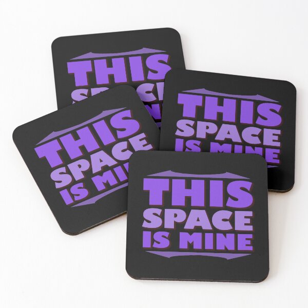 Item preview, This Space is Mine designed and sold by ShuttleworthArt.